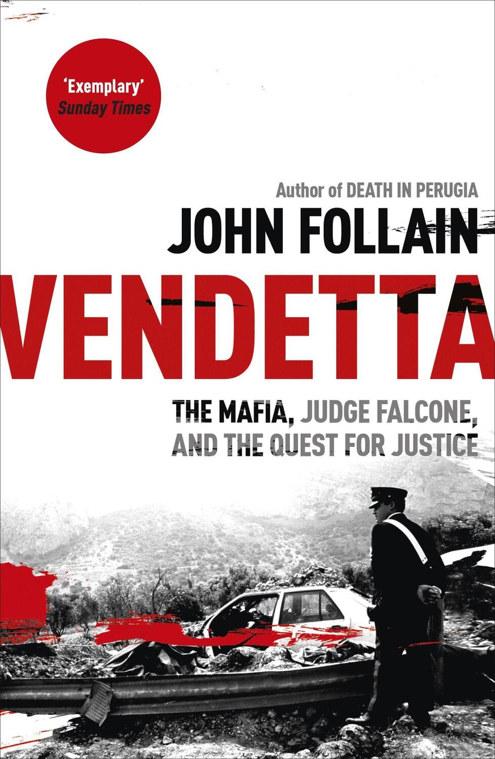 Cover: 9781444714142 | Vendetta | The Mafia, Judge Falcone and the Quest for Justice | Buch