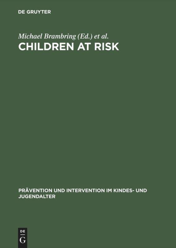 Cover: 9783110121346 | Children at Risk | Assessment, Longitudinal Research and Intervention