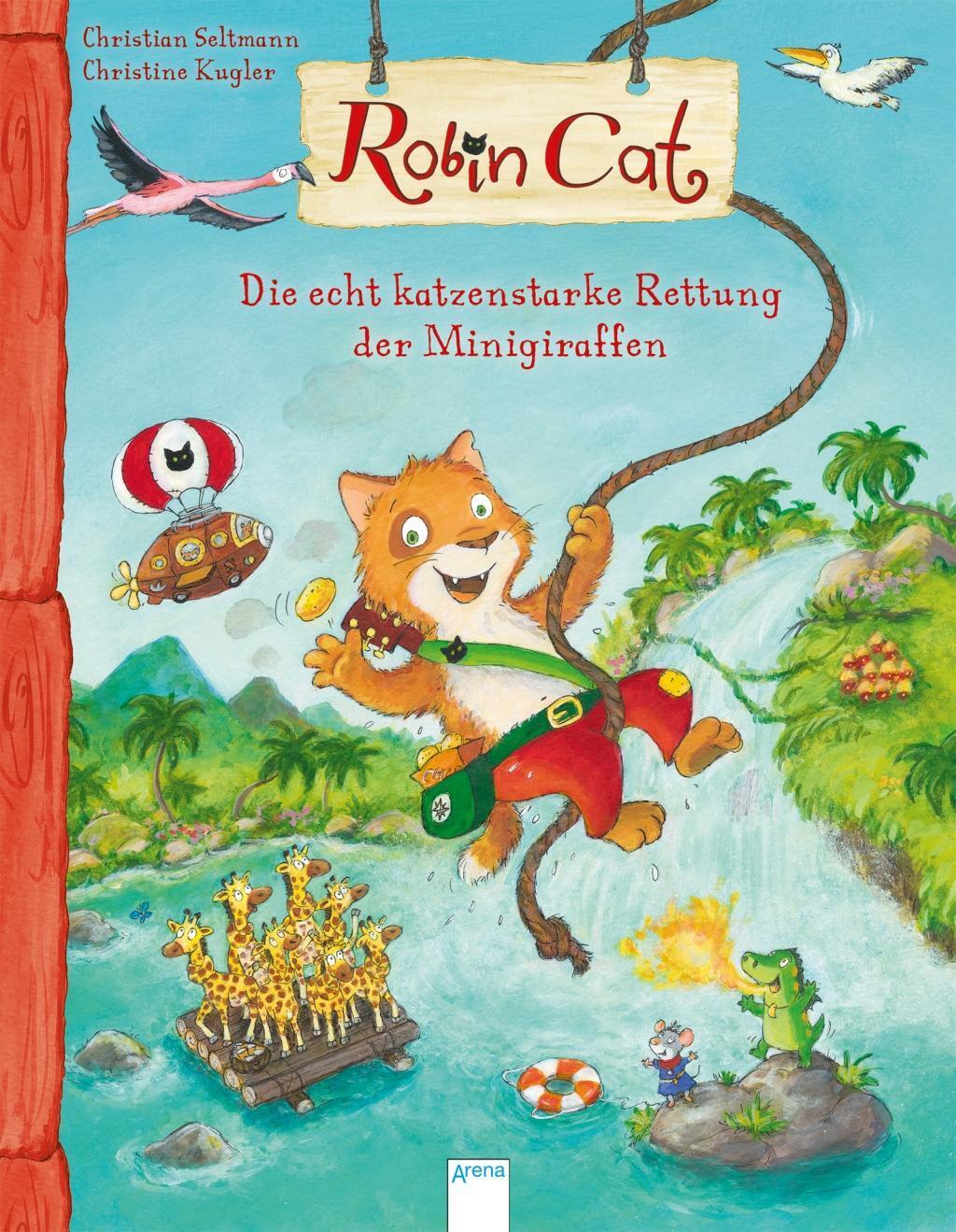 Cover: 9783401710181 | Robin Cat. Die echt katzenstarke Rettung der Minigiraffen | Seltmann