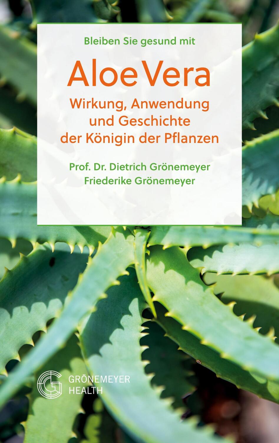 Cover: 9783948976019 | Bleiben Sie gesund mit Aloe Vera | Dietrich Grönemeyer (u. a.) | Buch