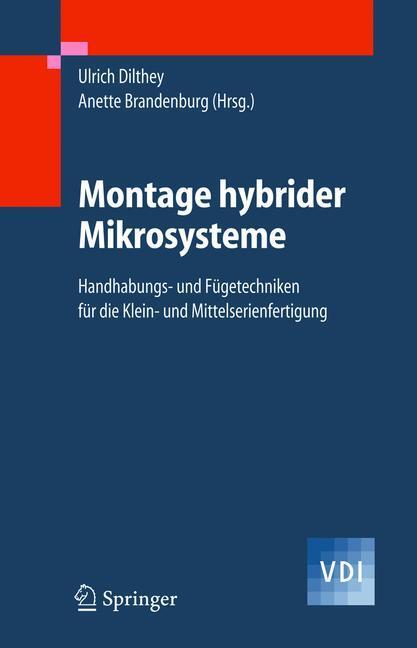 Cover: 9783540237068 | Montage hybrider Mikrosysteme | Anette Brandenburg (u. a.) | Buch