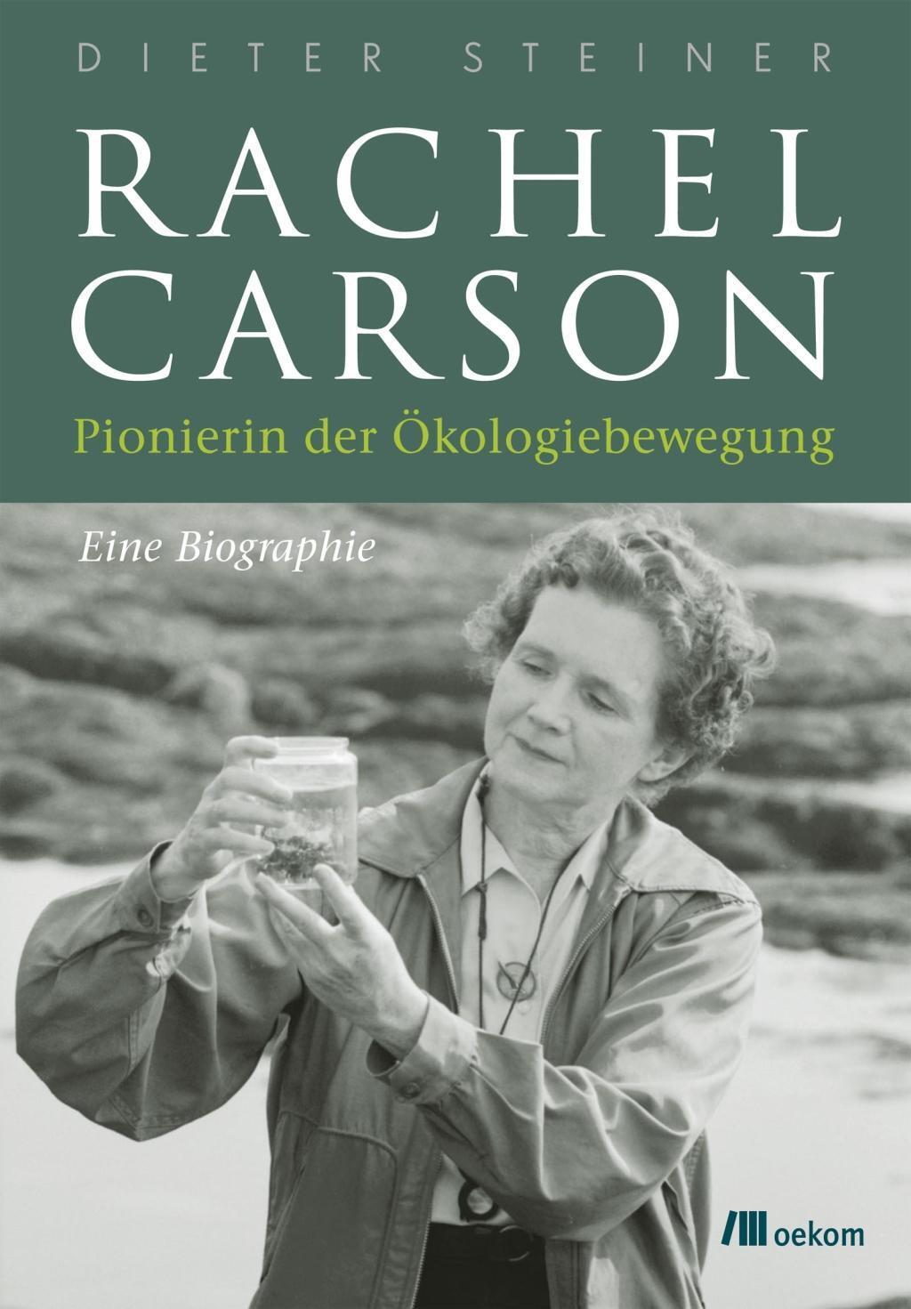 Cover: 9783865814678 | Rachel Carson | Pionierin der Ökologiebewegung. Eine Biographie | Buch