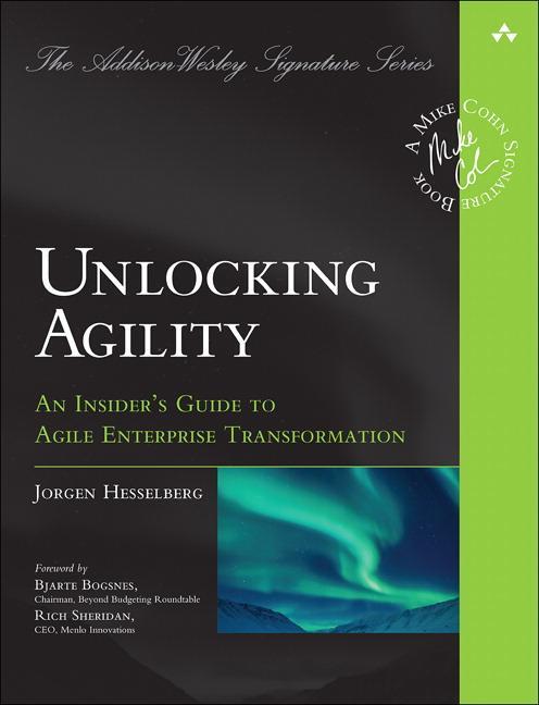 Cover: 9780134542843 | Unlocking Agility | Jorgen Hesselberg | Taschenbuch | Signature | 2019