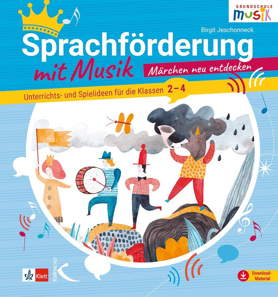 Cover: 9783780048769 | Sprachförderung mit Musik - Märchen neu entdecken | Birgit Jeschonneck