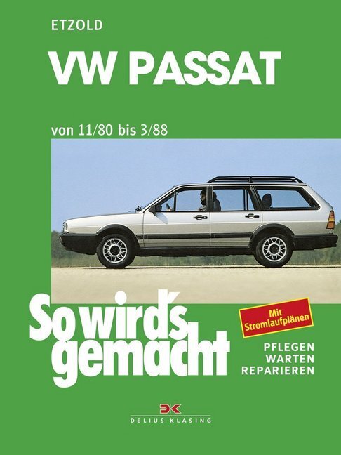 Cover: 9783768803847 | VW Passat 9/80-3/88 | So wird´s gemacht - Band 27 (Print on demand)