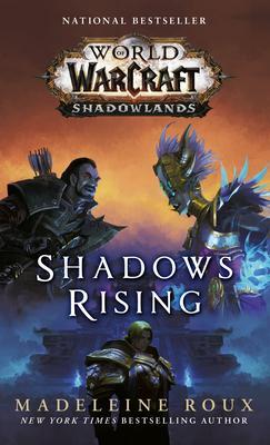 Cover: 9780399594144 | Shadows Rising (World of Warcraft: Shadowlands) | Madeleine Roux