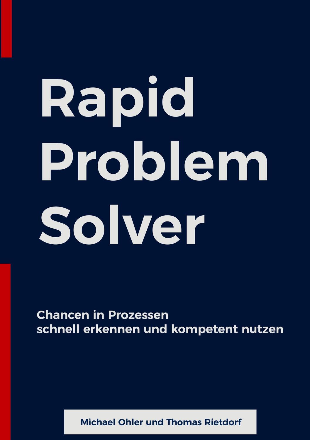 Cover: 9783756204175 | Rapid Problem Solver | Michael Ohler (u. a.) | Taschenbuch