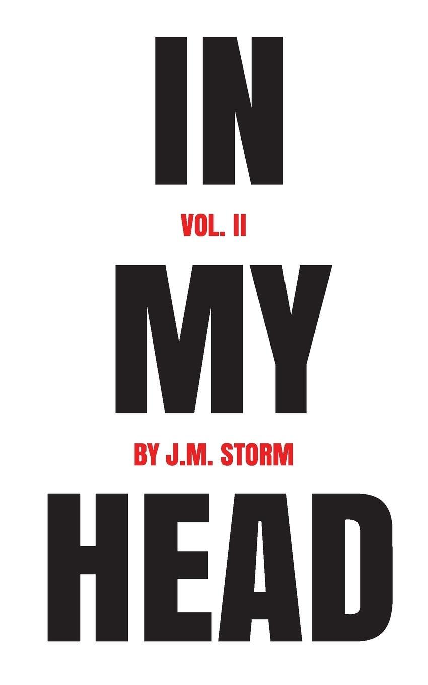 Cover: 9781945322150 | In My Head Volume II | J. M. Storm | Taschenbuch | Paperback | 2018