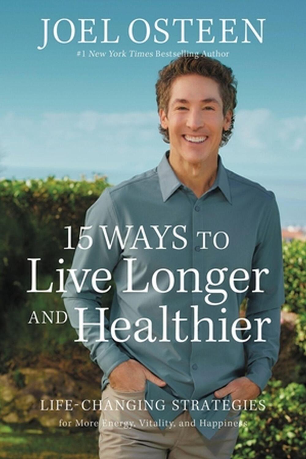 Cover: 9781546005087 | 15 Ways to Live Longer and Healthier | Joel Osteen | Buch | Gebunden