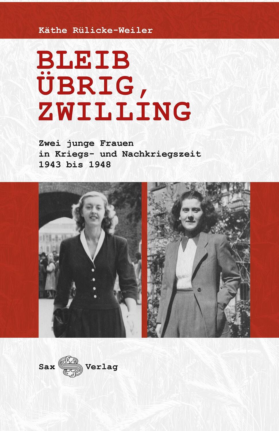 Cover: 9783867292979 | Bleib übrig, Zwilling | Käthe Rülicke-Weiler | Buch | 192 S. | Deutsch