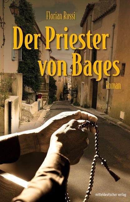 Cover: 9783963114809 | Der Priester von Bages | Roman | Florian Russi | Buch | 272 S. | 2022