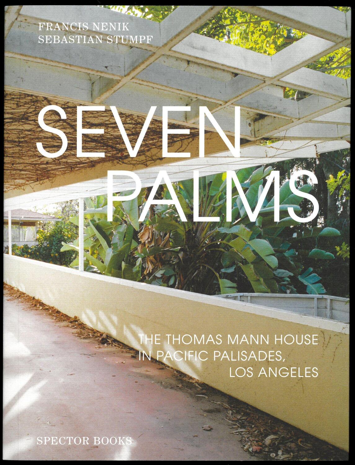 Cover: 9783959053358 | Seven Palms | The Thomas Mann House in Pacific Palisades, Los Angeles