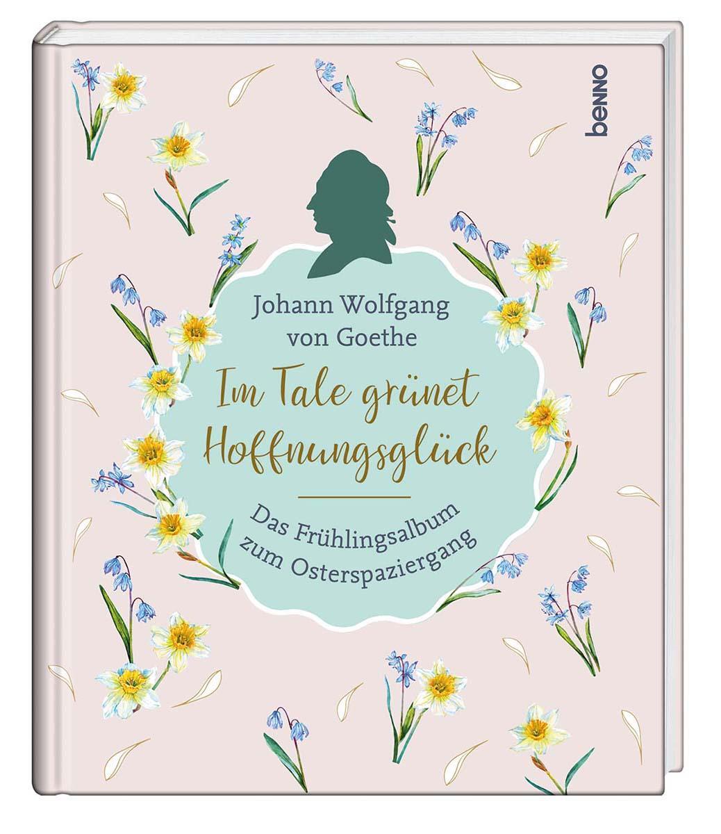 Cover: 9783746256535 | Im Tale grünet Hoffnungsglück | Johann Wolfgang von Goethe | Buch