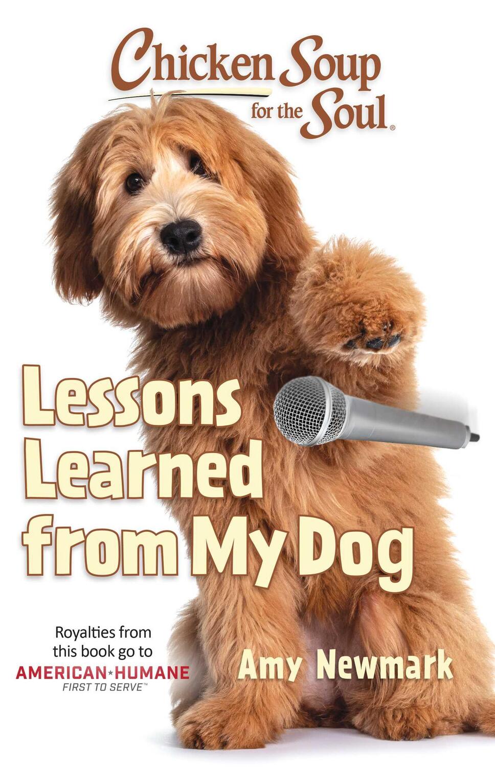 Cover: 9781611590982 | Chicken Soup for the Soul: Lessons Learned from My Dog | Amy Newmark