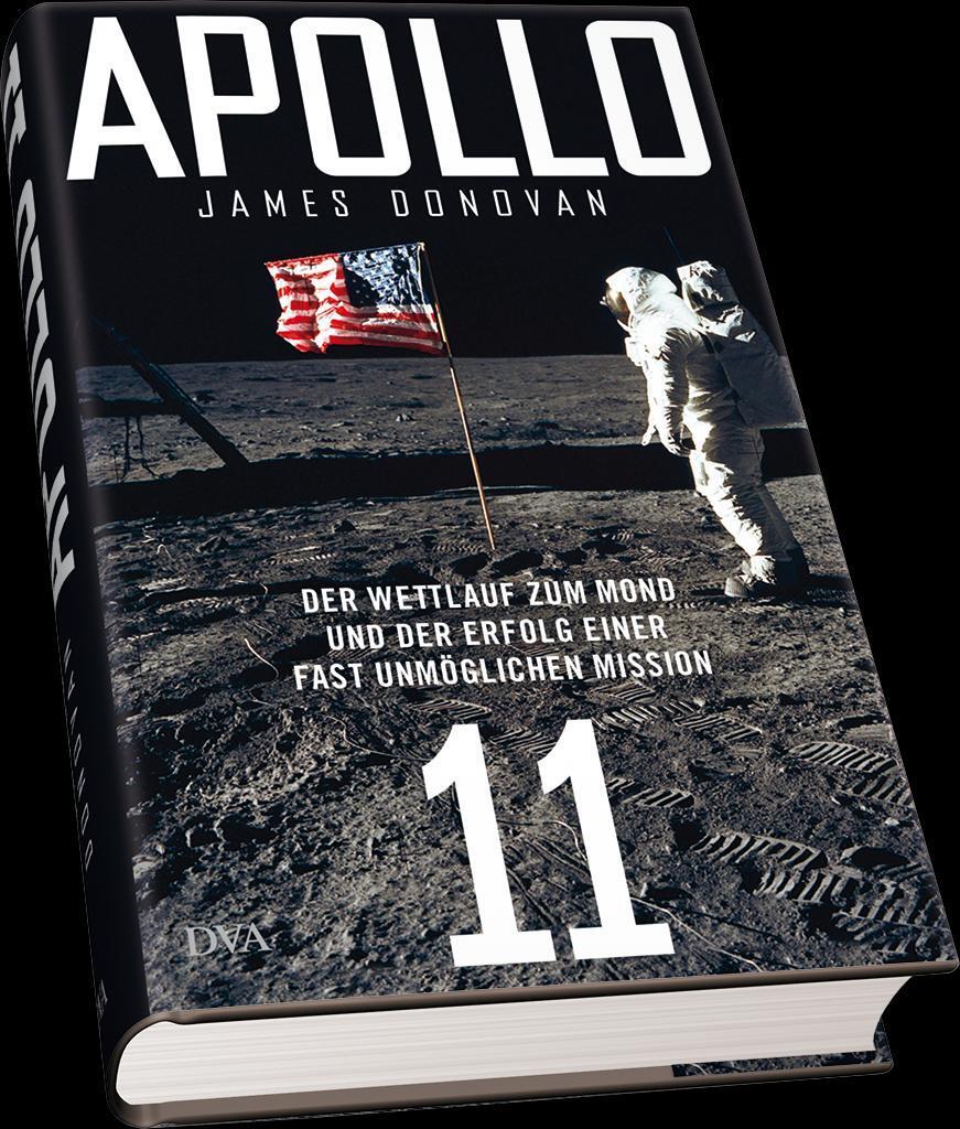 Bild: 9783421047151 | Apollo 11 | James Donovan | Buch | 544 S. | Deutsch | 2019 | DVA