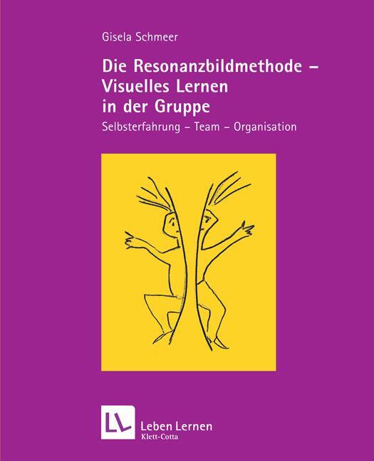 Cover: 9783608890099 | Die Resonanzbildmethode - Visuelles Lernen in der Gruppe | Schmeer