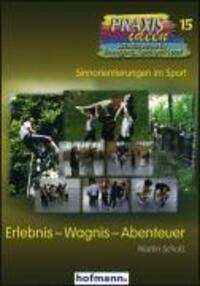 Cover: 9783778001516 | Erlebnis, Wagnis, Abenteuer | Martin Scholz | Taschenbuch | 184 S.
