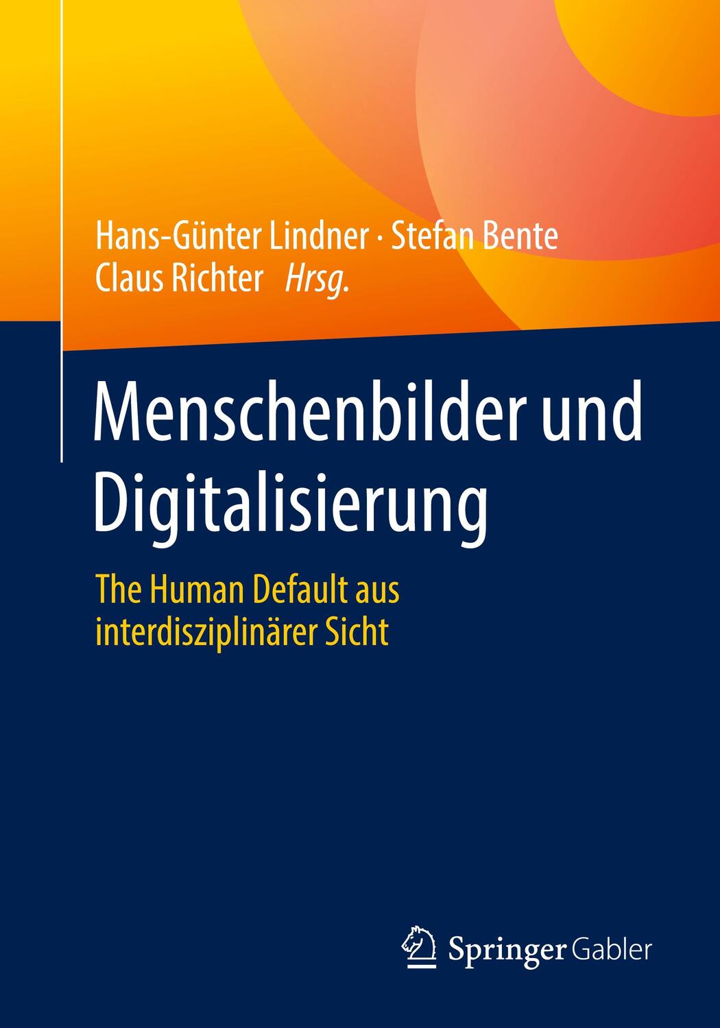 Cover: 9783658371630 | Menschenbilder und Digitalisierung | Hans-Günter Lindner (u. a.)
