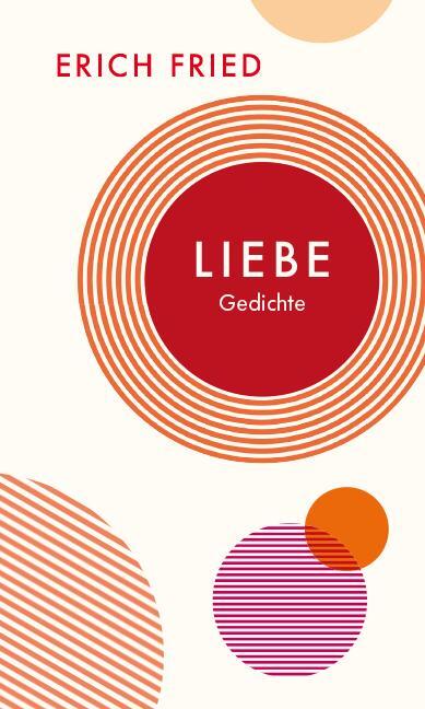 Cover: 9783803133007 | Liebe | Gedichte | Erich Fried | Buch | Quartbuch | ENGLBR | Deutsch