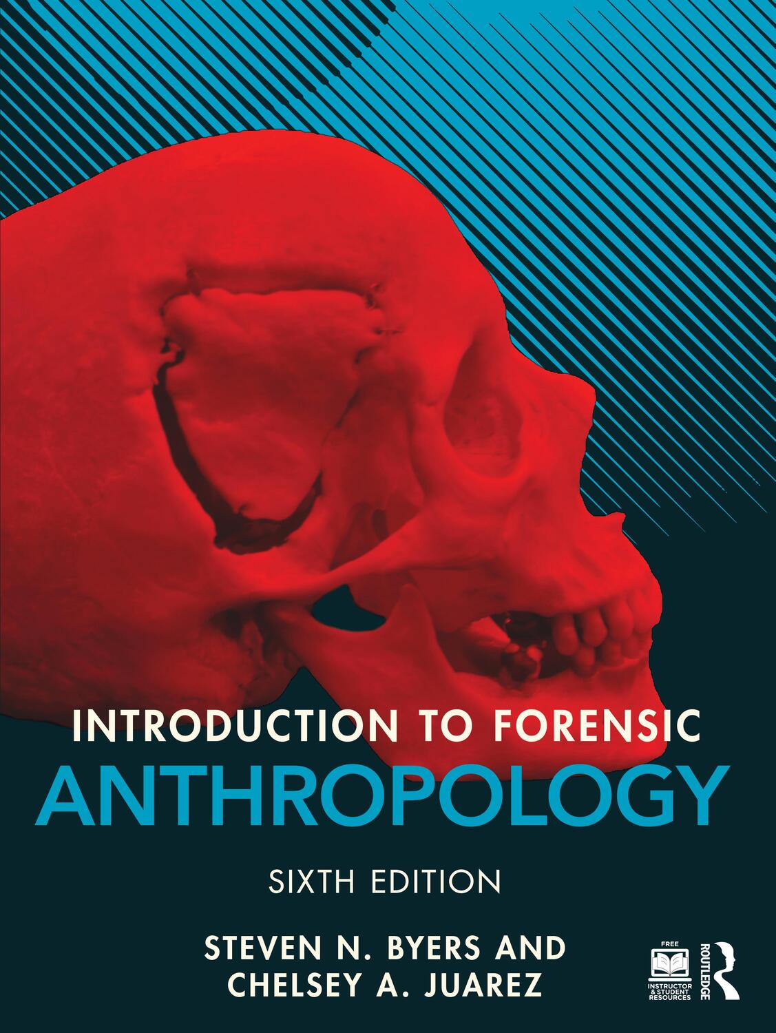Cover: 9781032255590 | Introduction to Forensic Anthropology | Steven N. Byers (u. a.) | Buch