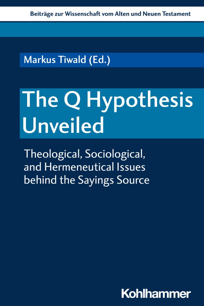 Cover: 9783170374423 | The Q Hypothesis Unveiled | Markus Tiwald (u. a.) | Taschenbuch | 2020