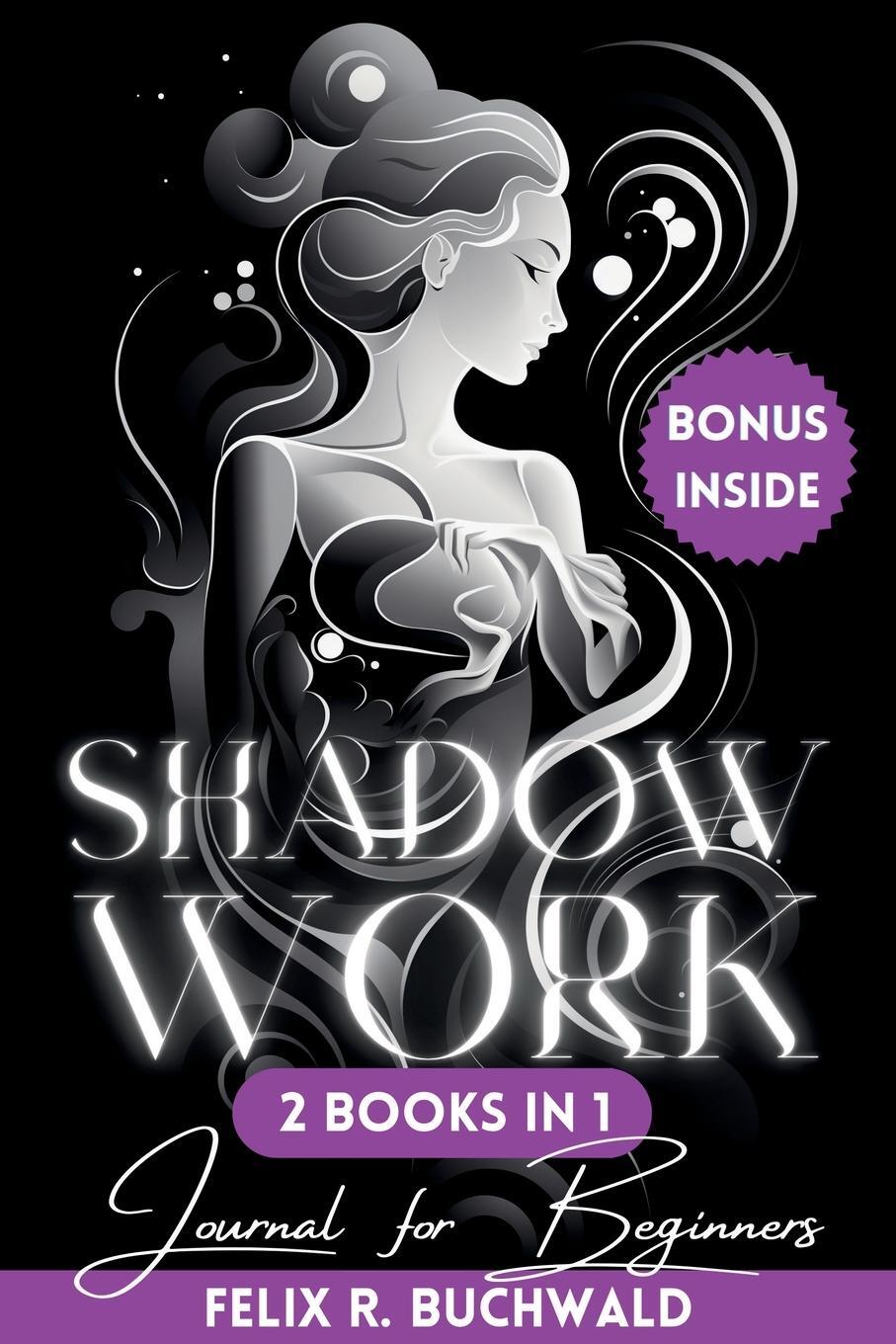 Cover: 9798869050984 | Shadow Work Journal for Beginners | Felix R. Buchwald | Taschenbuch