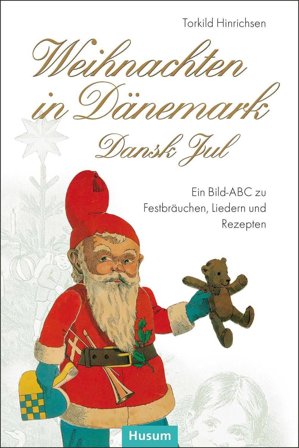 Cover: 9783898761215 | Weihnachten in Dänemark | Torkild Hinrichsen | Taschenbuch | Deutsch