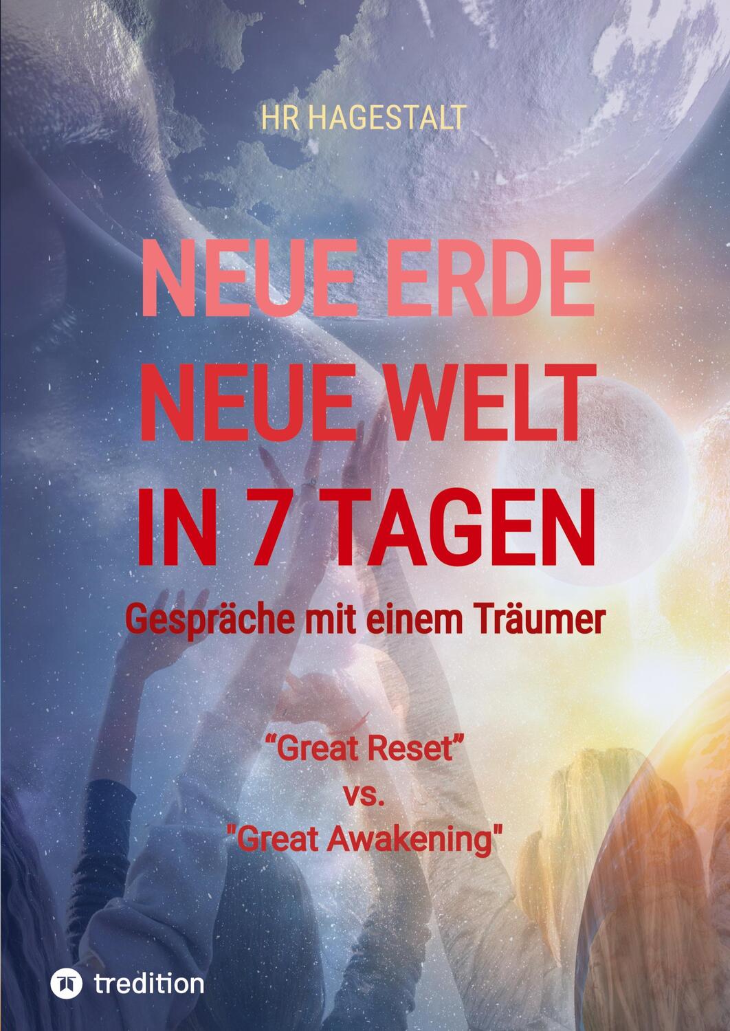 Cover: 9783384179999 | NEUE ERDE - NEUE WELT - In 7 Tagen | Hr Hagestalt | Taschenbuch | 2023