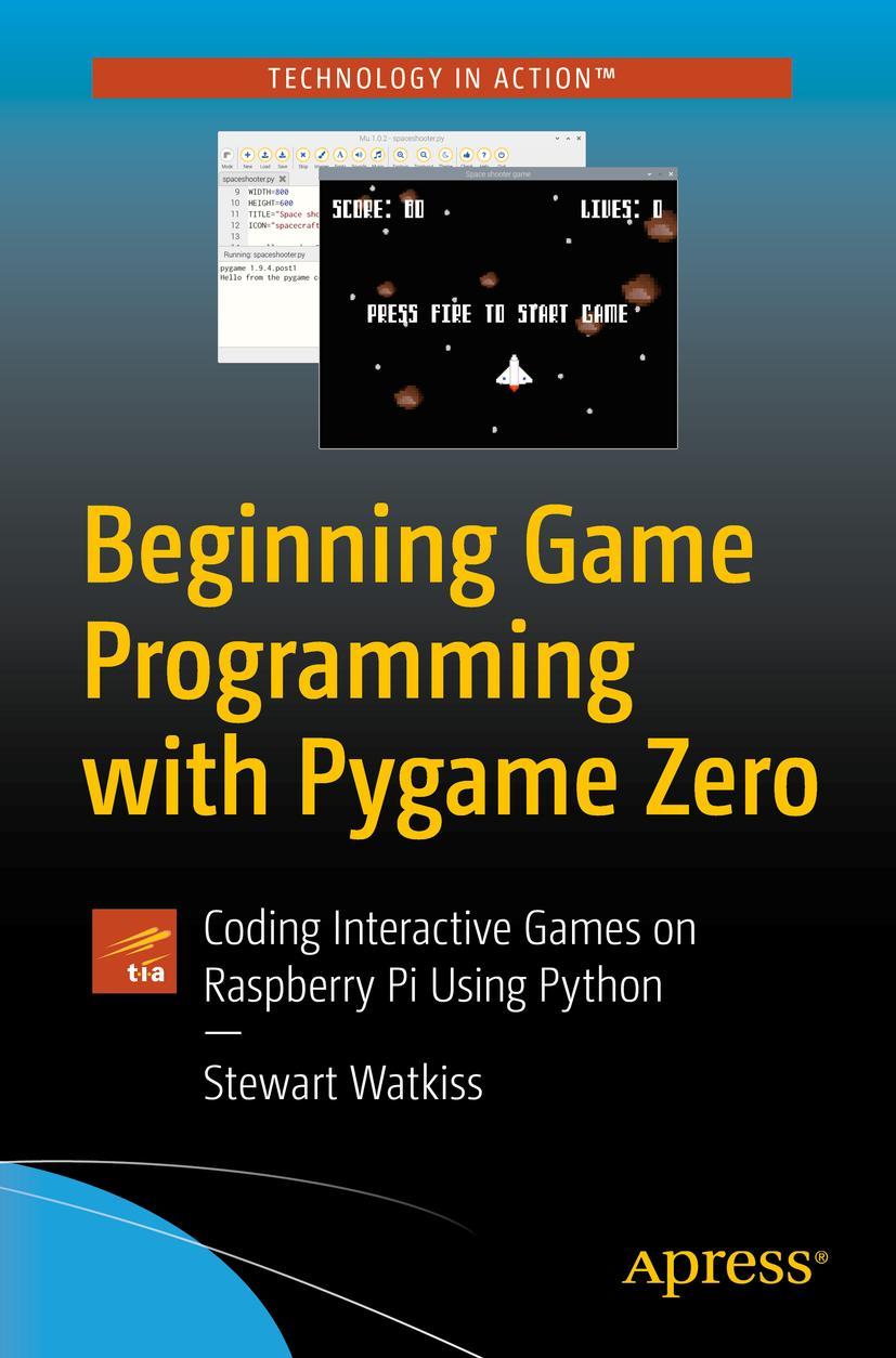 Cover: 9781484256497 | Beginning Game Programming with Pygame Zero | Stewart Watkiss | Buch