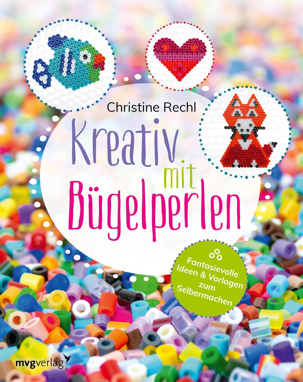 Cover: 9783747402986 | Kreativ mit Bügelperlen | Christine Rechl | Taschenbuch | 80 S. | 2021