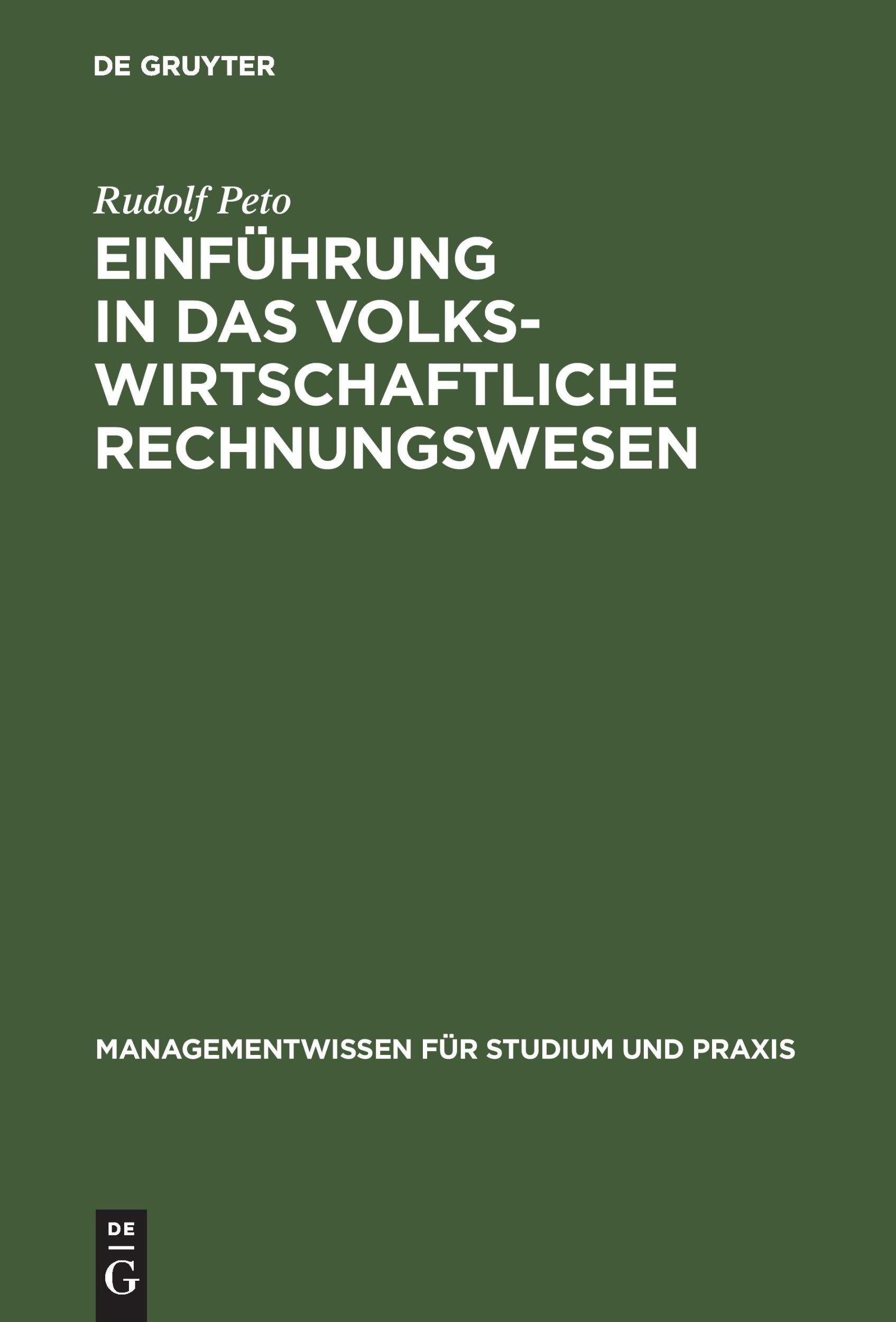 Cover: 9783486253801 | Einführung in das volkswirtschaftliche Rechnungswesen | Rudolf Peto