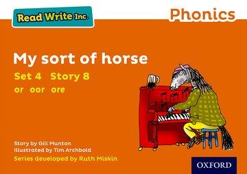 Cover: 9780198371953 | Read Write Inc. Phonics: My Sort of Horse (Orange Set 4 Storybook 8)