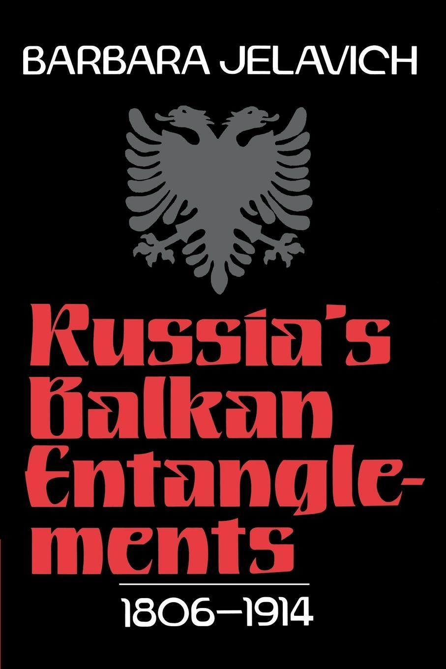 Cover: 9780521522502 | Russia's Balkan Entanglements, 1806 1914 | Barbara Jelavich | Buch