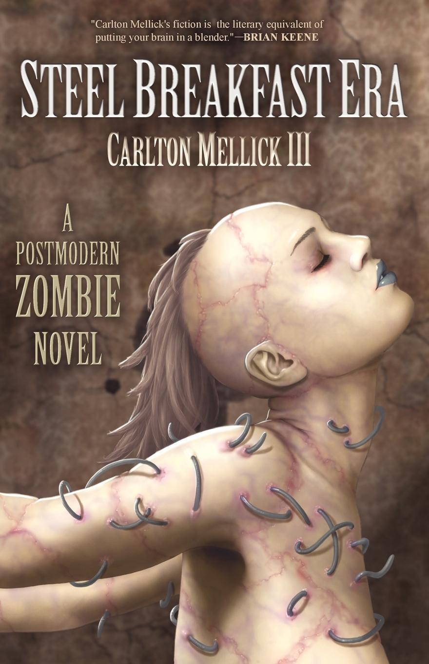 Cover: 9781621050377 | The Steel Breakfast Era | A Postmodern Zombie Novel | III | Buch