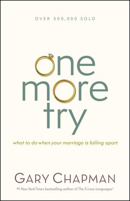 Cover: 9780802411518 | One More Try | What to Do When Your Marriage Is Falling Apart | Buch
