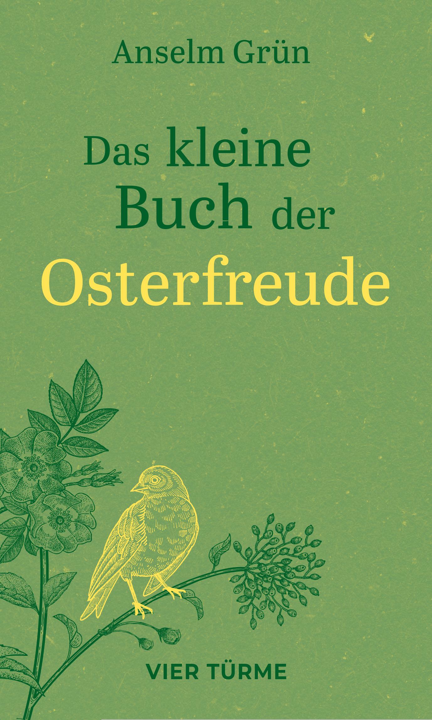 Cover: 9783736506473 | Das kleine Buch der Osterfreude | Anselm Grün | Buch | 80 S. | Deutsch