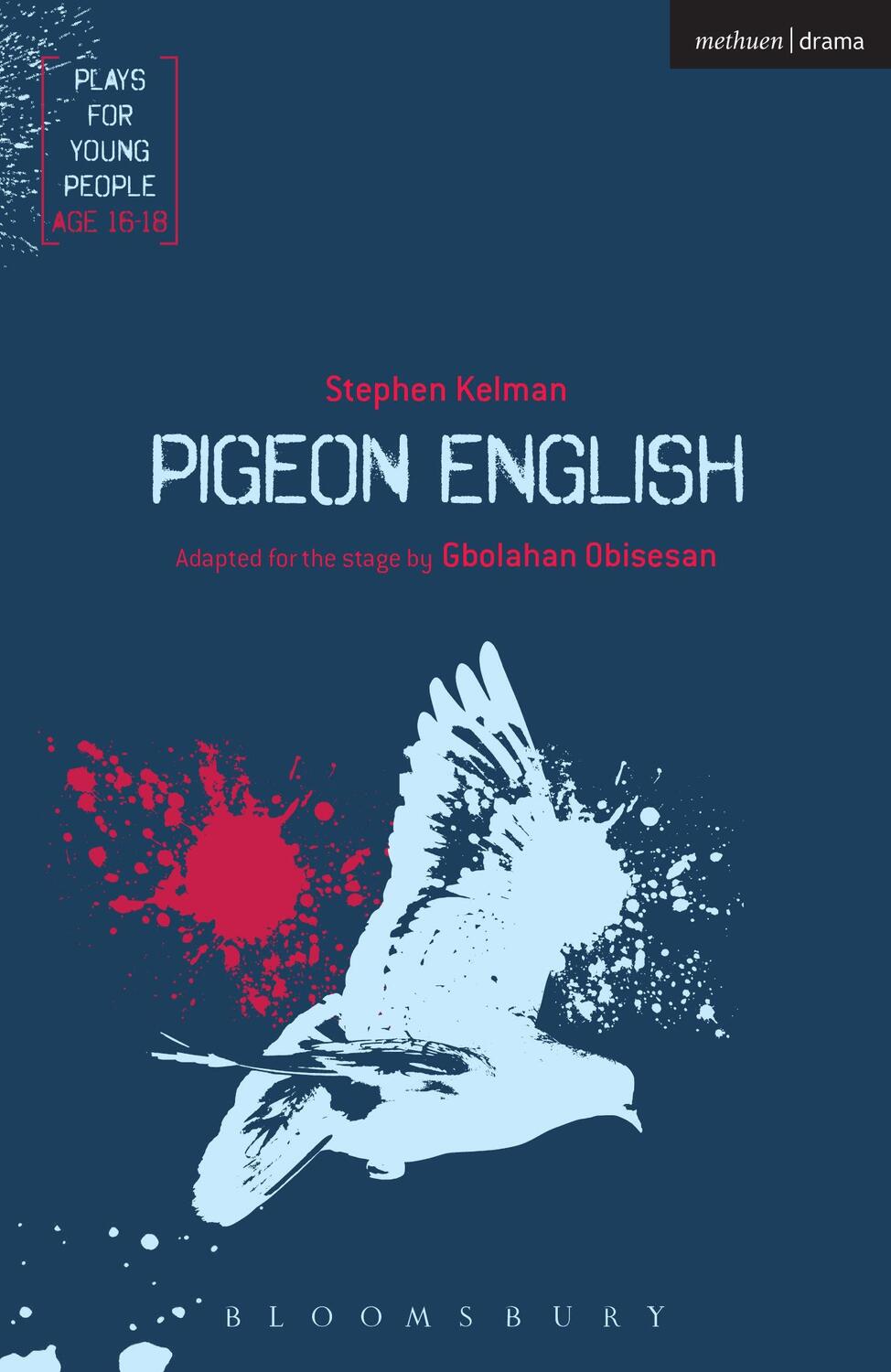 Cover: 9781474251037 | Pigeon English | Stephen Kelman | Taschenbuch | Plays for Young People