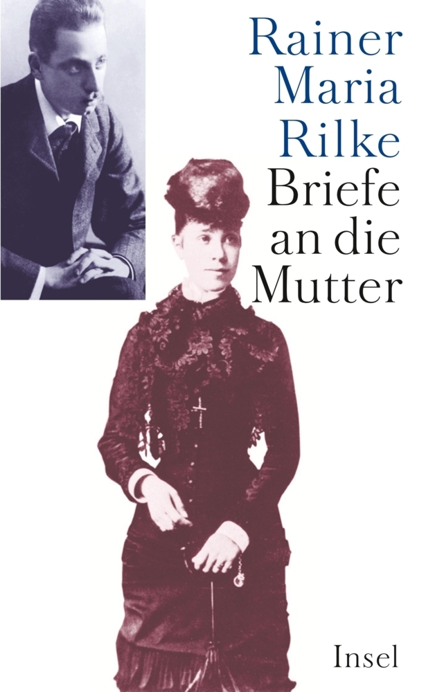 Briefe an die Mutter, 2 Teile - Rilke, Rainer Maria