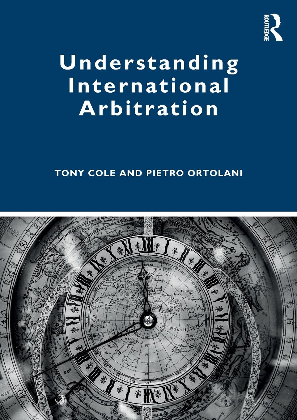 Cover: 9781138806047 | Understanding International Arbitration | Tony Cole (u. a.) | Buch