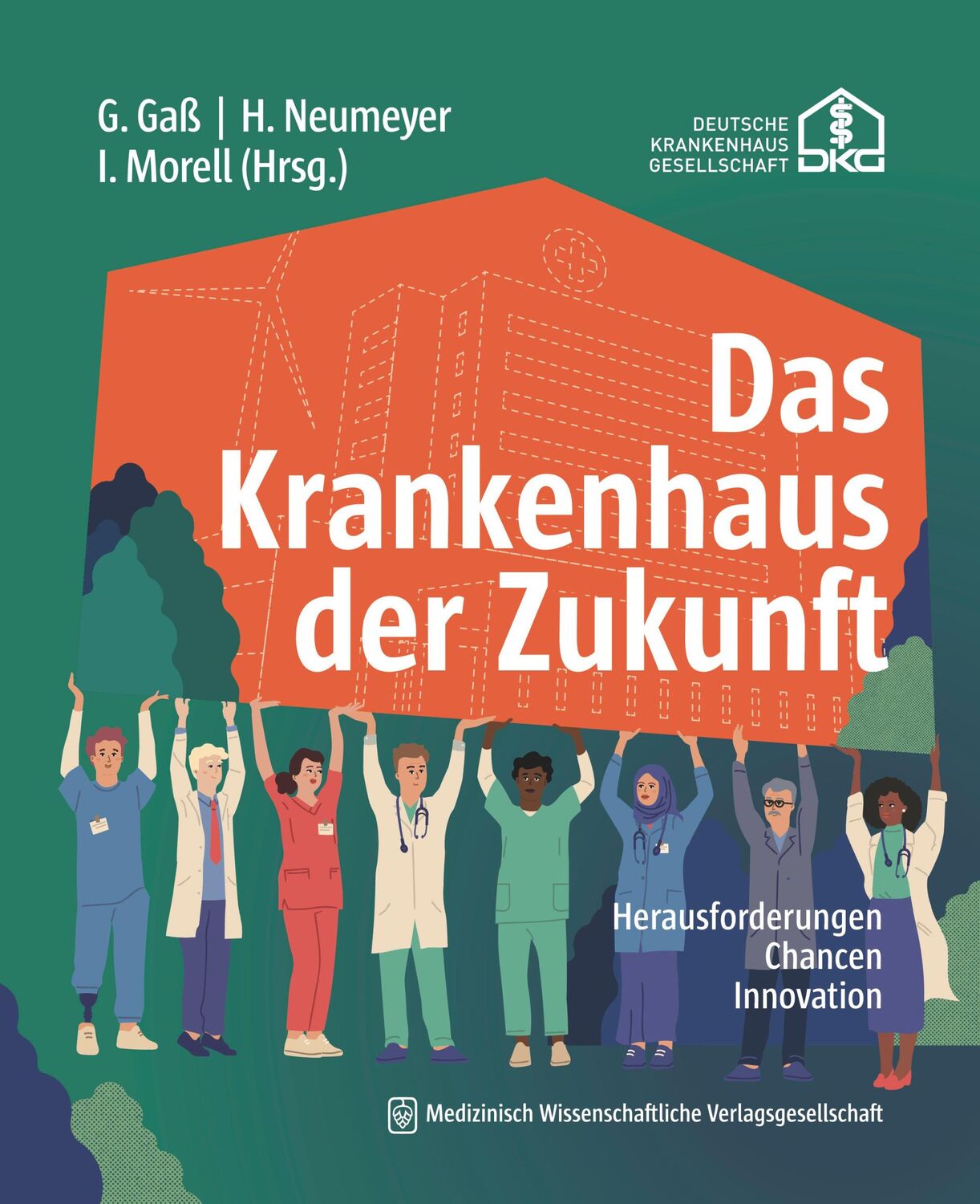 Cover: 9783954668618 | Das Krankenhaus der Zukunft | Herausforderungen, Chancen, Innovation