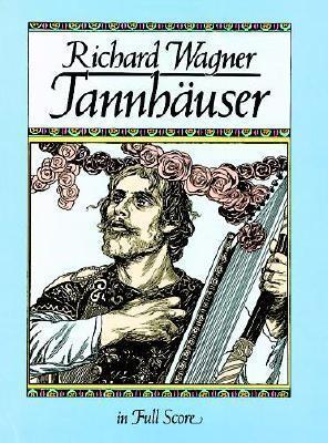 Cover: 9780486246499 | TANNHAUSER IN FULL SCORE | Dover Music Scores | Dover Publications