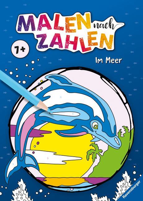 Cover: 9783473555406 | Malen nach Zahlen ab 7 Jahren: Im Meer | Taschenbuch | 24 S. | Deutsch