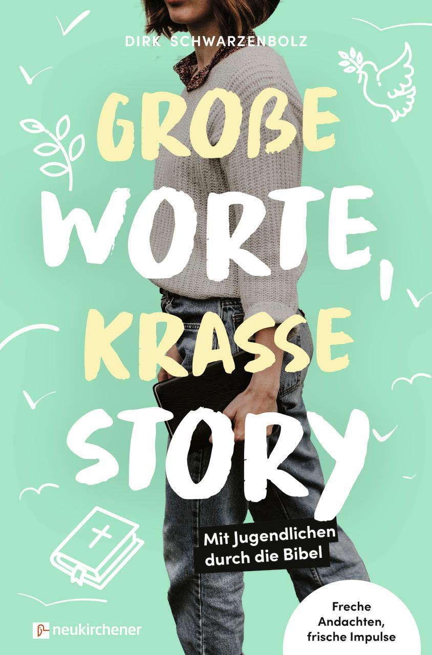 Cover: 9783761569139 | Große Worte, krasse Story | Dirk Schwarzenbolz | Taschenbuch | 155 S.