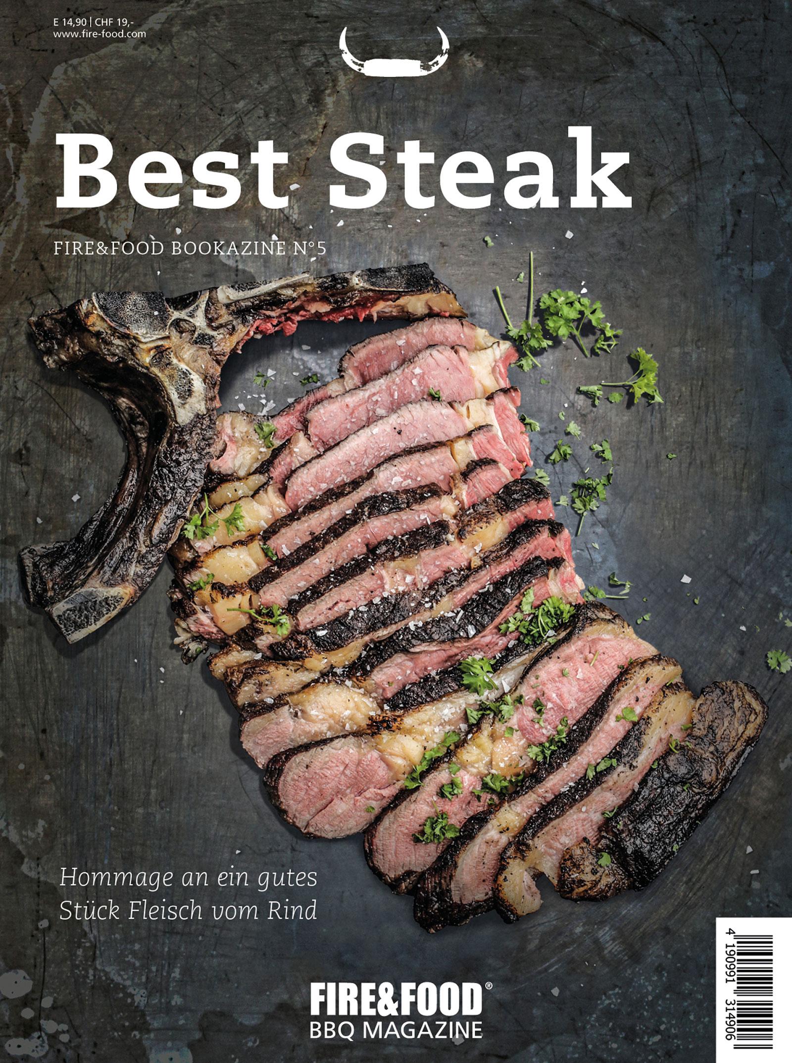 Cover: 4190991314906 | Best Steak | Fire&amp;Food Bookazine N° 5 | FIRE&amp;FOOD Verlag GmbH | Buch