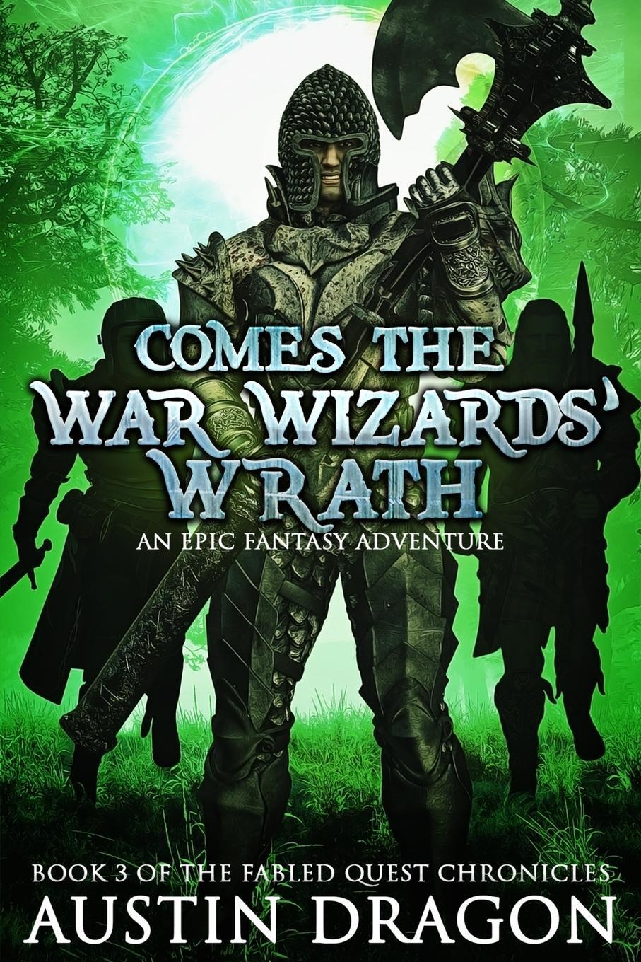Cover: 9781946590831 | Comes the War Wizards' Wrath | Austin Dragon | Taschenbuch | Paperback