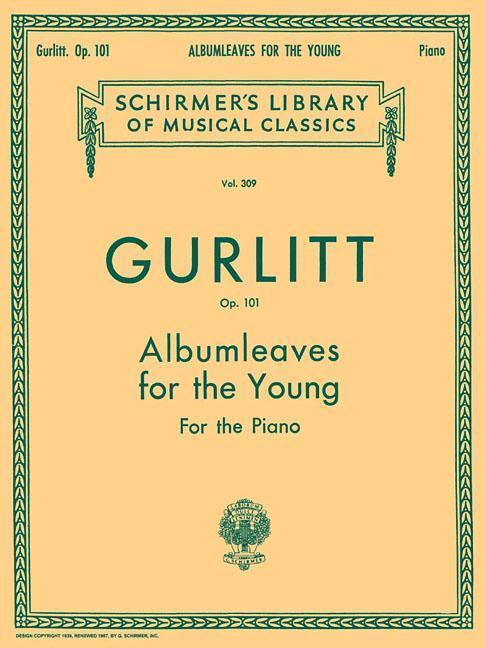 Cover: 73999541809 | Albumleaves for the Young, Op. 101 | Cornelius Gurlitt | Taschenbuch