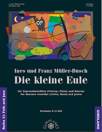 Cover: 9790500840404 | Die kleine Eule für Sopranblockflöte (Vl/Fl) und Klavier