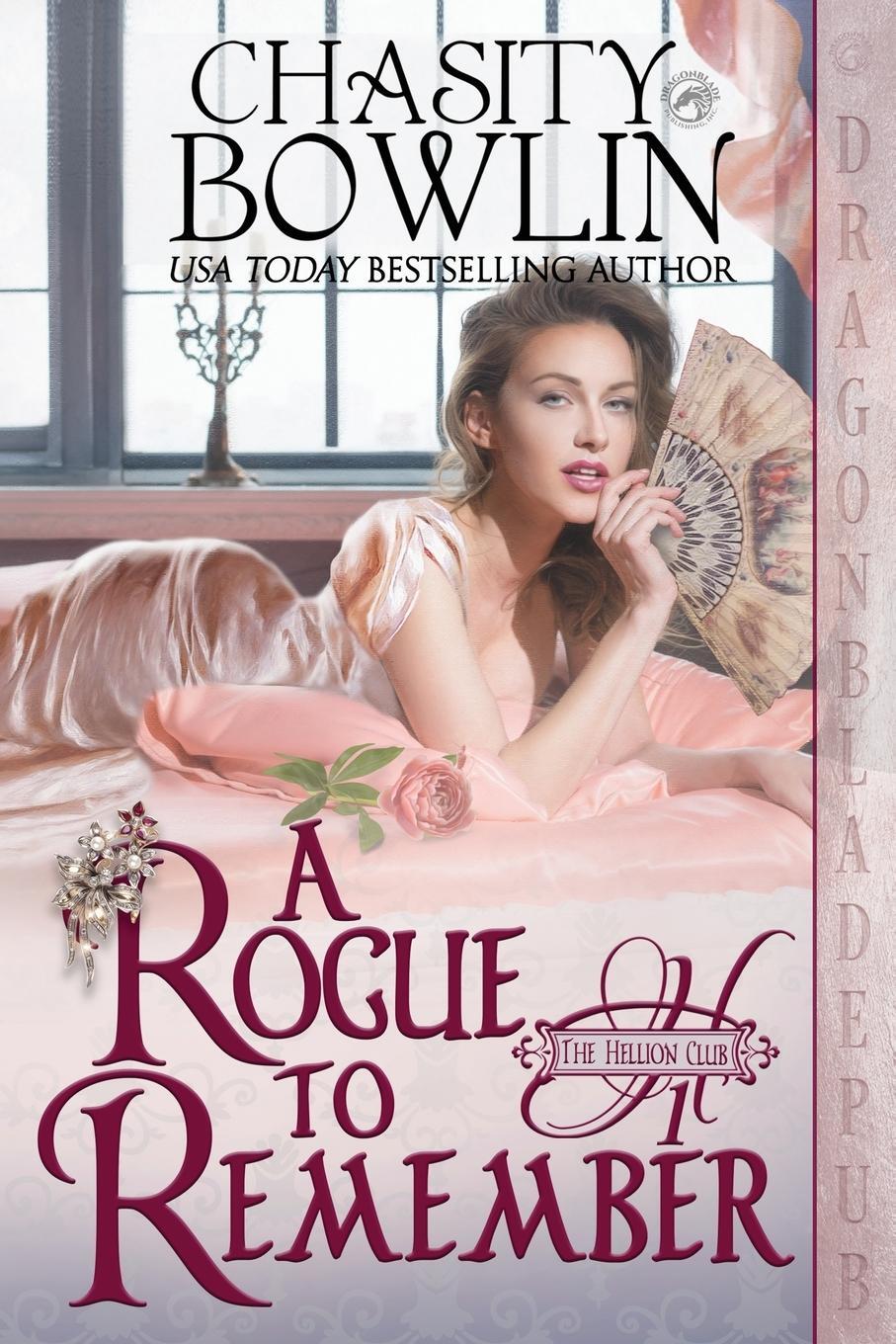 Cover: 9781956003680 | A Rogue to Remember | Chasity Bowlin | Taschenbuch | The Hellion Club