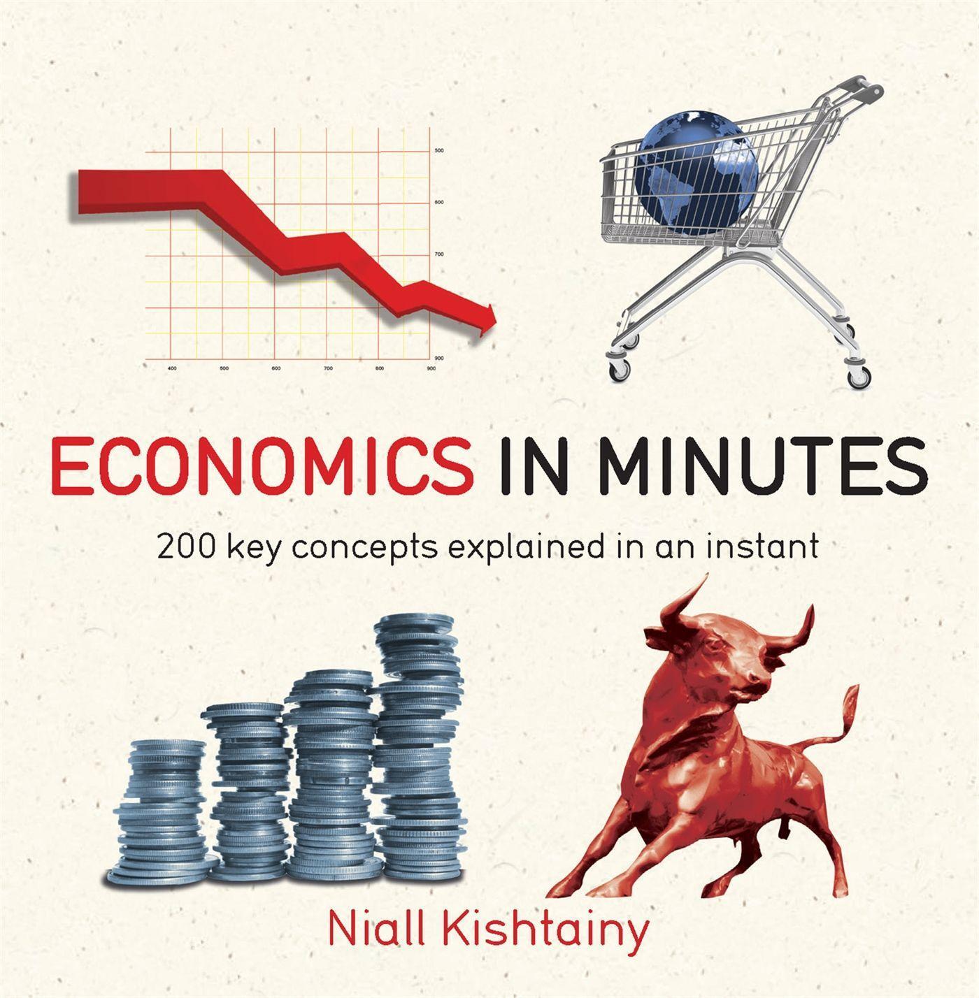 Cover: 9781782066477 | Economics in Minutes | 200 Key Concepts Explained in an Instant | Buch