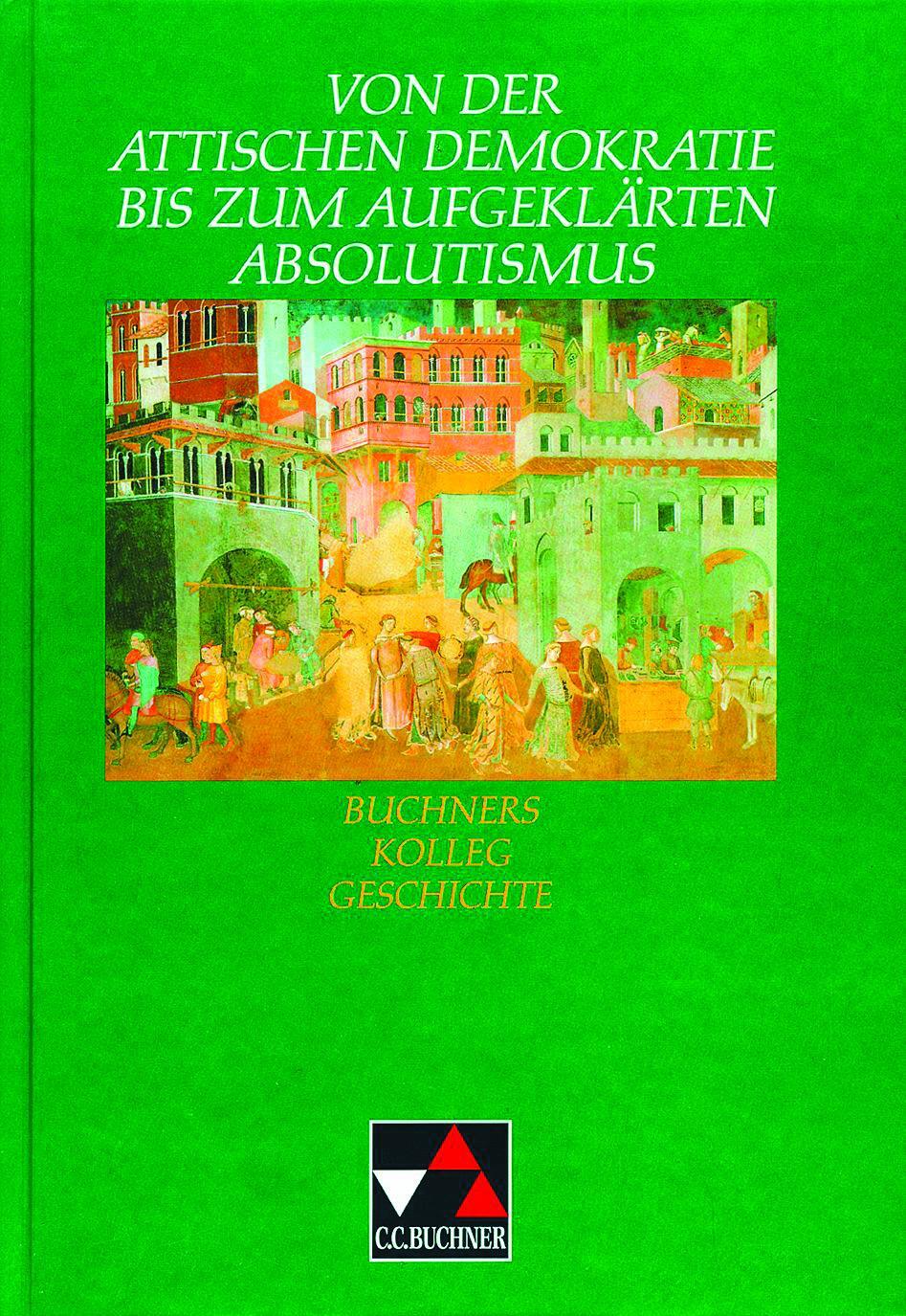 Cover: 9783766146410 | Von der attischen Demokratie bis zum aufgeklärten Absolutismus | Buch